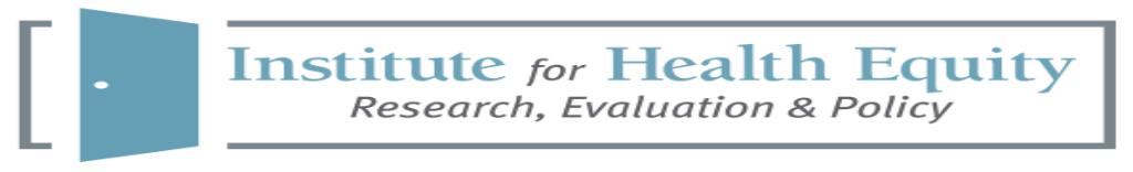 The Institute for Health Equity Research, Evaluation and Policy of the Massachusetts League of Community Health Centers